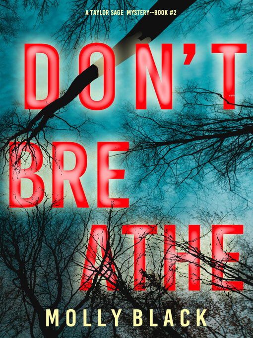 Title details for Don't Breathe by Molly Black - Available